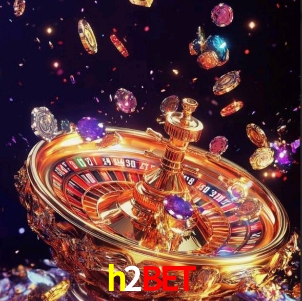 Benefícios da Conta h2bet