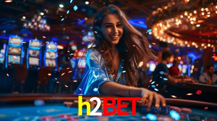 Experiência VIP h2bet